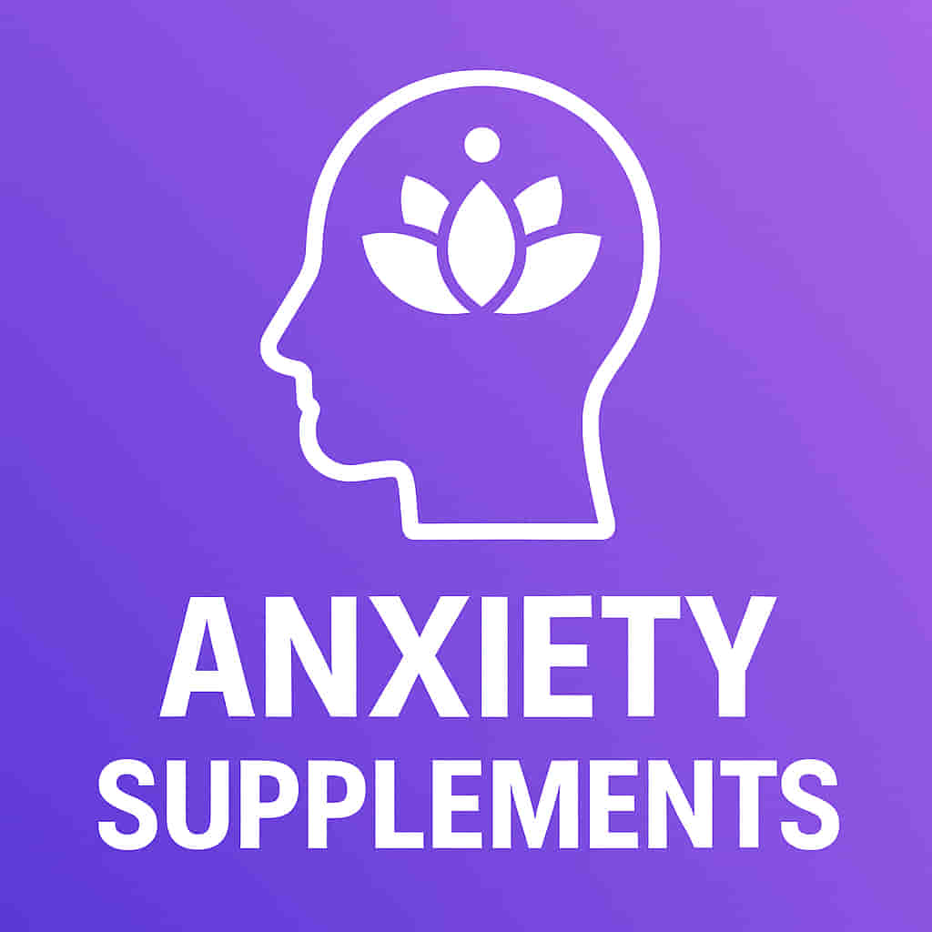 Anxiety Supplements